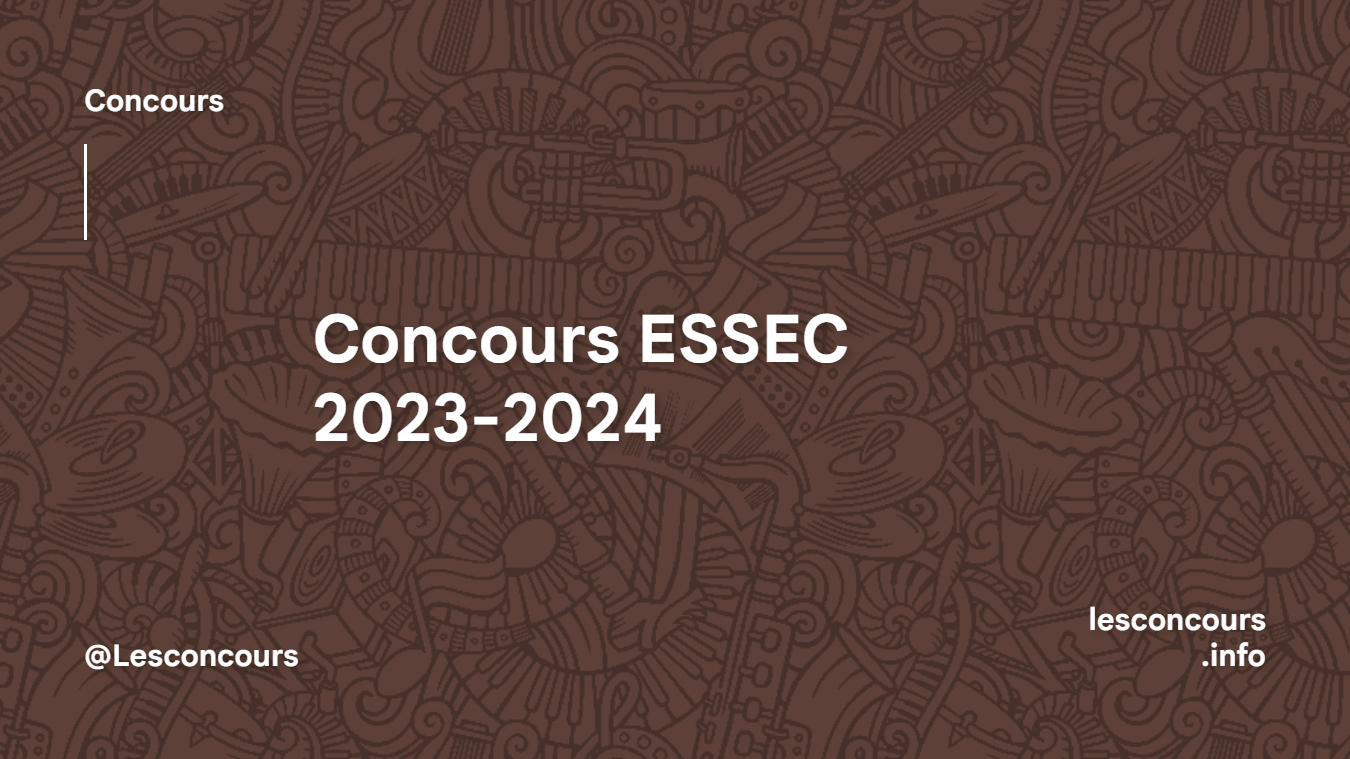 Concours ESSEC 2023-2024